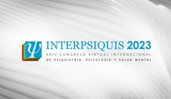 Congreso Virtual Internacional de Psiquiatría, Psicología y Salud Mental (Interpsiquis)